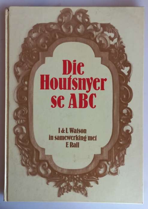 Die houtsnyer se ABC