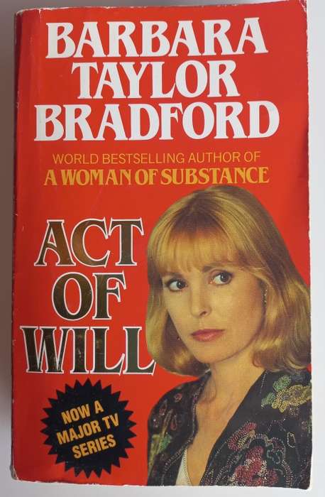 Act of will by Barbara Taylor Bradford