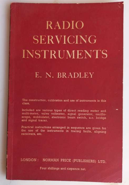 Radio servicing instruments by EN Bradley