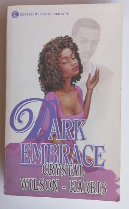 Dark embrace by Crystal Wilson-Harris