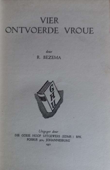 Vier ontvoerde vroue deur R Bezema