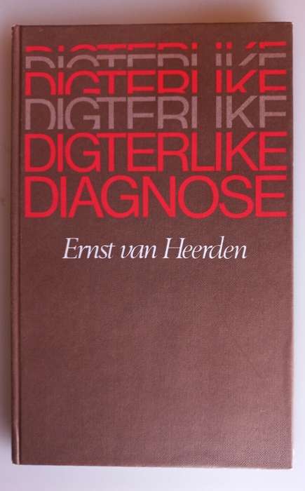 Digterlike diagnose - Ernst van Heerden