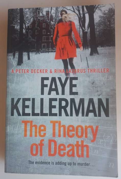 The theory of death by Faye Kellerman
