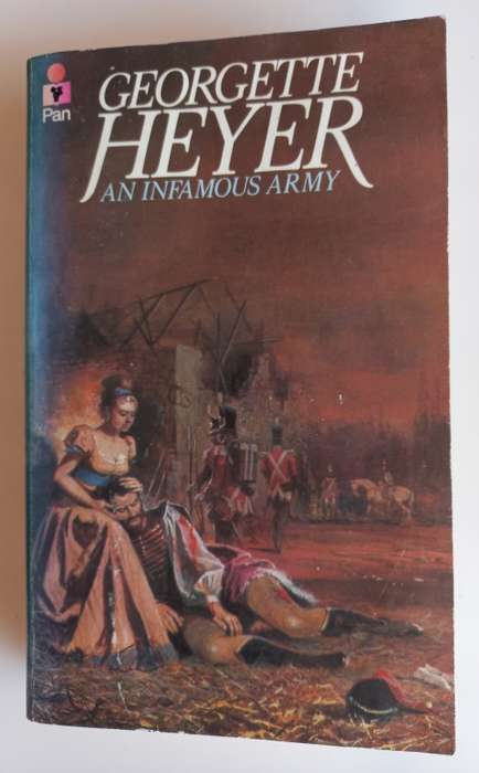 An infamous army by Georgette Heyer