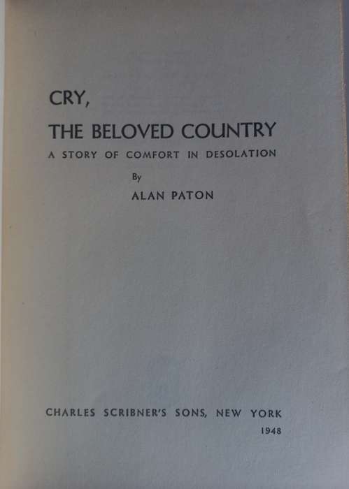 Cry, the beloved country by Alan Paton *first edition*