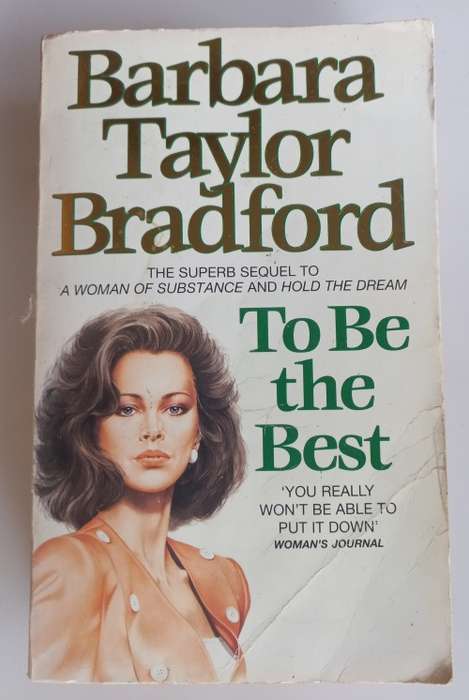 To be the best by Barbara Taylor Bradford