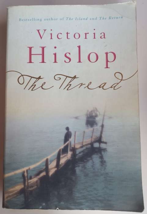 The thread by Victoria Hislop