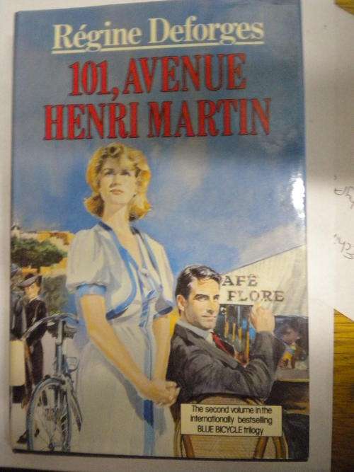 101, avenue Henri Martin by Regine Deforges