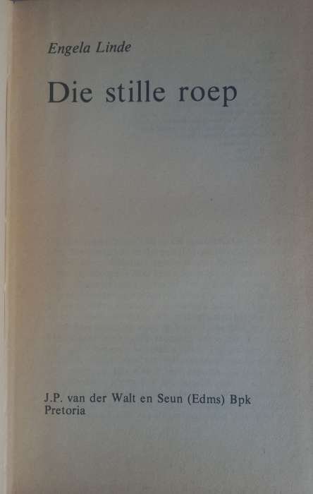 Die stille roep deur Engela Linde
