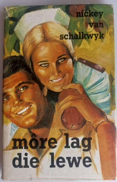 More lag die lewe deur Nickey van Schalkwyk