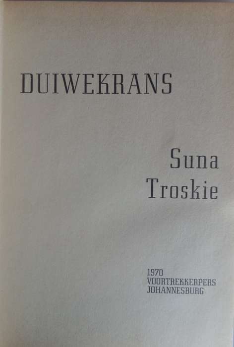 Duiwekrans deur Suna Troskie
