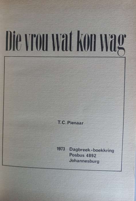 Die vrou wat kon wag deur TC Pienaar