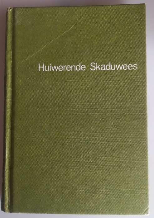 Huiwerende skaduwees deur Mara Prinsloo