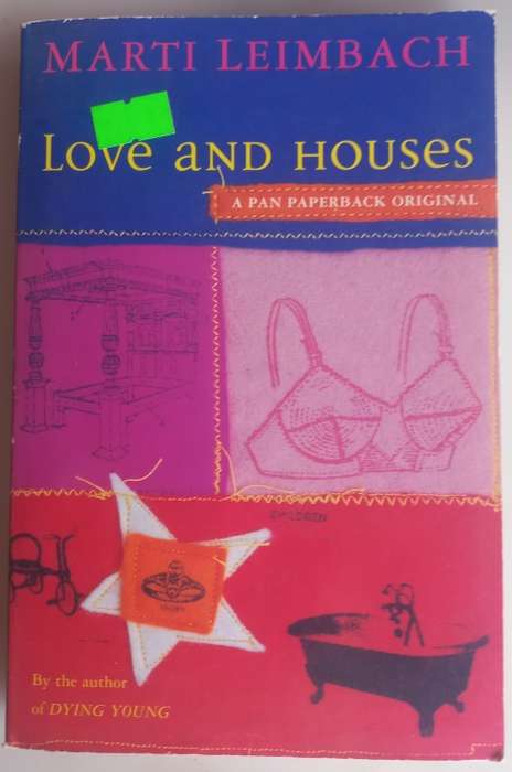 Love and houses by Marti Leimbach