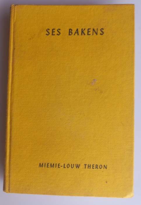 Ses bakens deur Miemie-Louw Theron