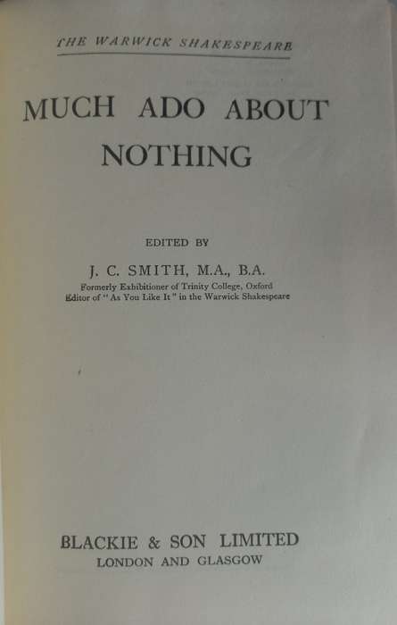 The Warwick Shakespeare: Much ado about nothing edited by JC Smith