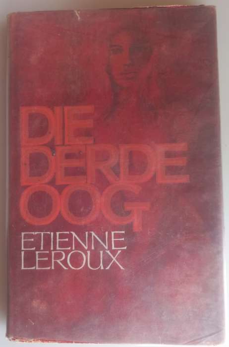 Die derde oog deur Etienne Leroux