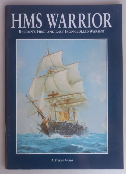 HMS Warrior - A pitkin guide