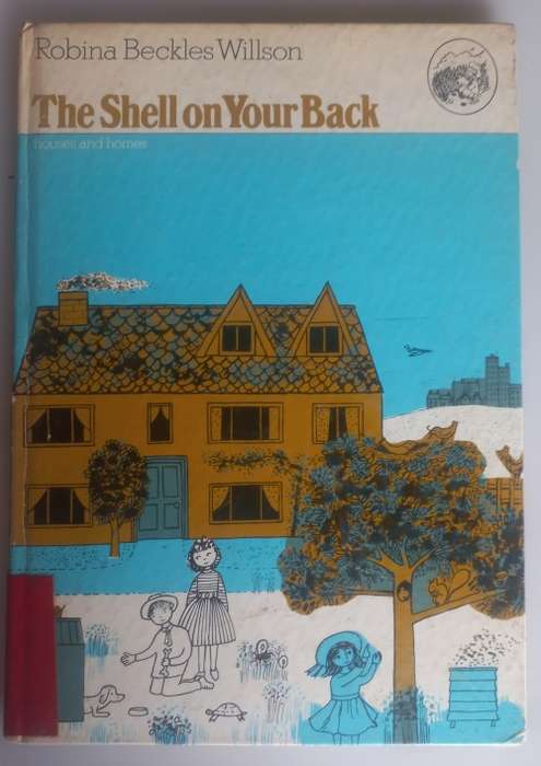The shell on your back by Robina Beckles Willson