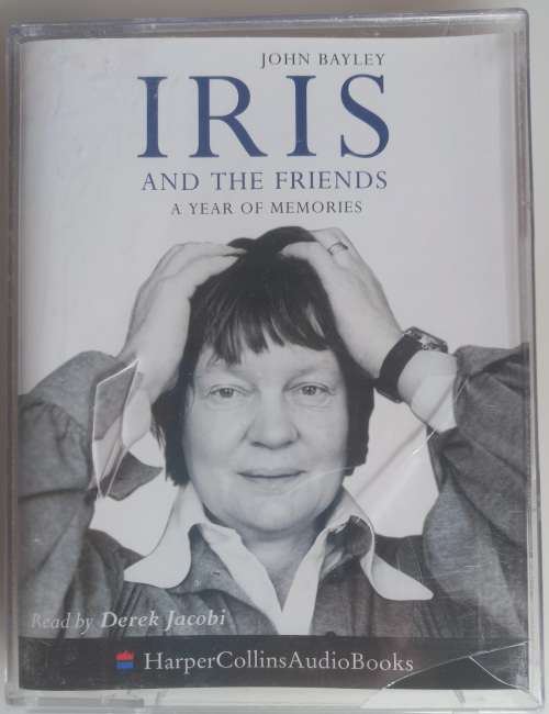 Iris and the friends - John Bayley (audiobook on tape)