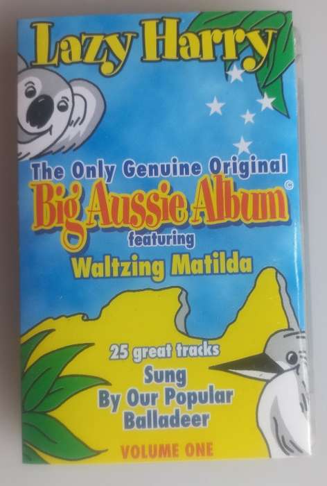 Lazy Harry - The only genuine original Big Aussie Album tape