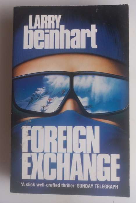 Foreign exchange by Larry Beinhart