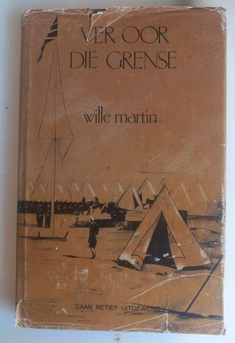 Ver oor die grense deur Wille Martin