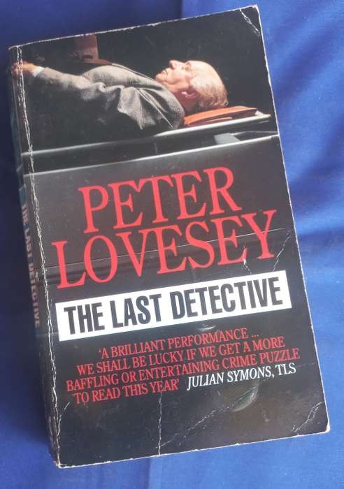 The last detective by Peter Lovesey