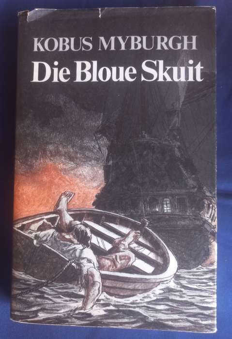 Die bloue skuit deur Kobus Myburgh
