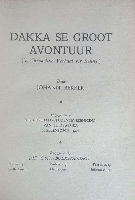 Dakka se groot avontuur deur Johann Bekker