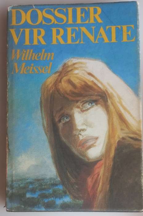 Dossier vir Renate deur Wilhelm Meissel