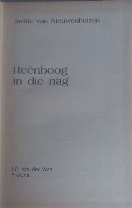 Reenboog in die nag deur Jackie van Nieuwenhuizen