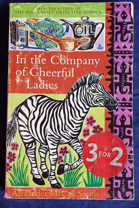 In the company of cheerful ladies by Alexander McCall Smith