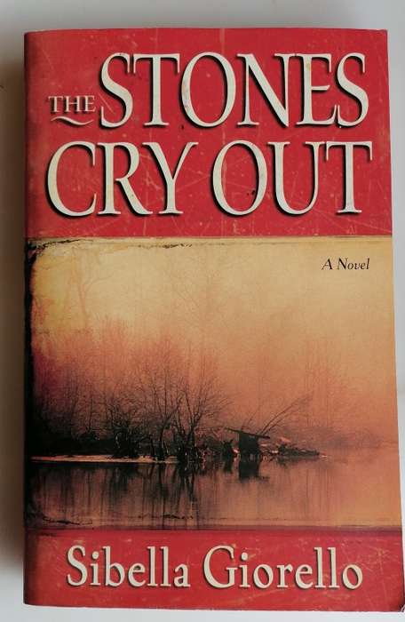 The stones cry out by Sibella Giorello