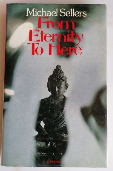 From eternity to here by Michael Sellers