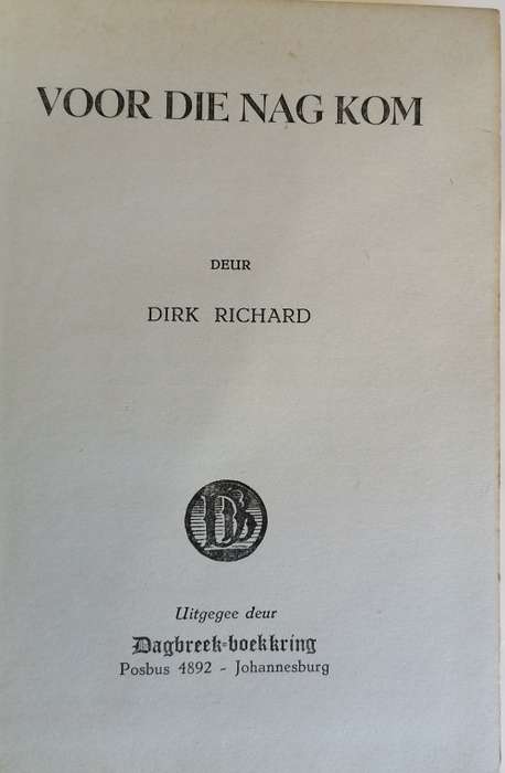 Voor die nag kom deur Dirk Richard