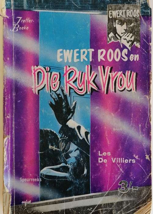 Ewert Roos en die ryk vrou deur Les de Villiers