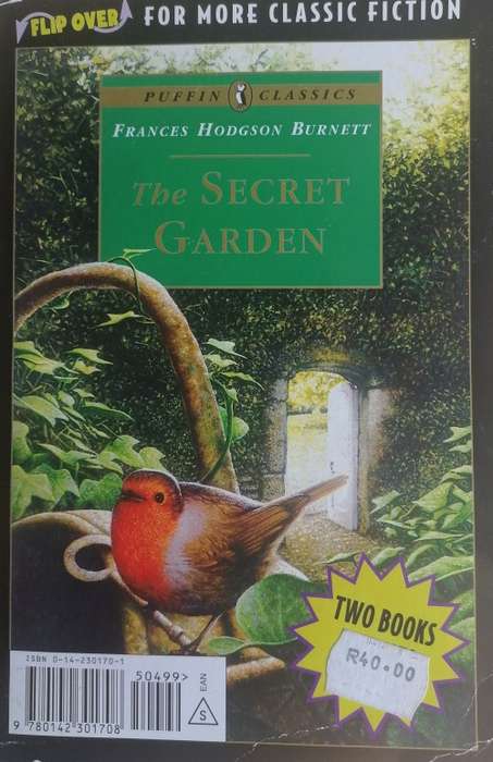 The secret garden by Frances Hodgson Burnett and Little women by Louisa May Alcott