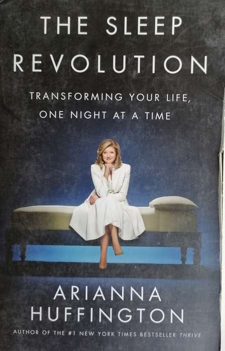 The sleep revolution by Arianna Huffington