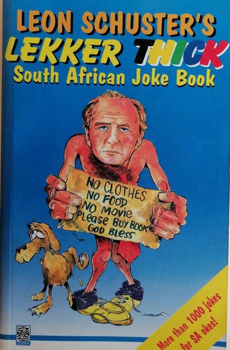 Leon Scuster`s lekker thick South African joke book