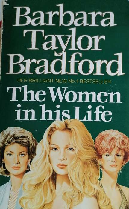 The women in his life by Barbara Taylor Bradford
