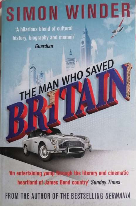 The man who saved Britain by Simon Winder