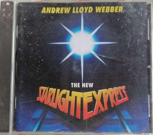 Andrew Lloyd Webber The new starlight express cd