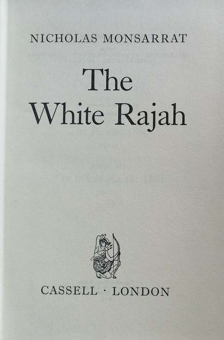 The White Rajah by Nicholas Monsarrat