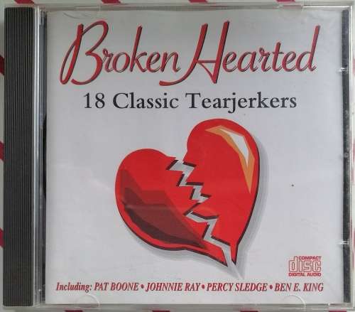 Broken hearted - 18 classic tearjerkers