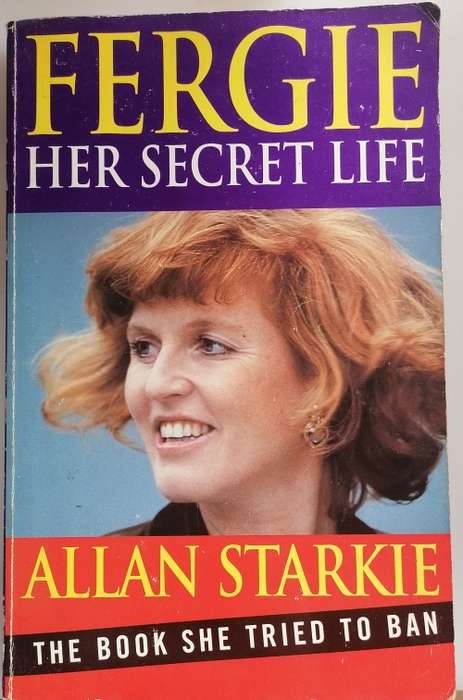 Fergie her secret life by Allan Starkie