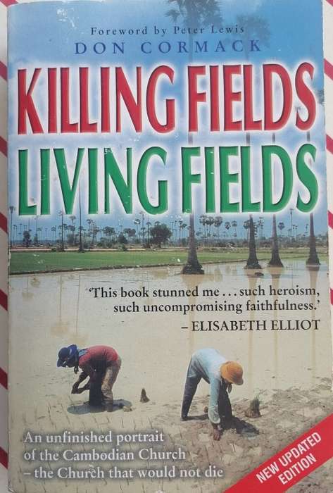 Killing fields, living fields by Don Cormack
