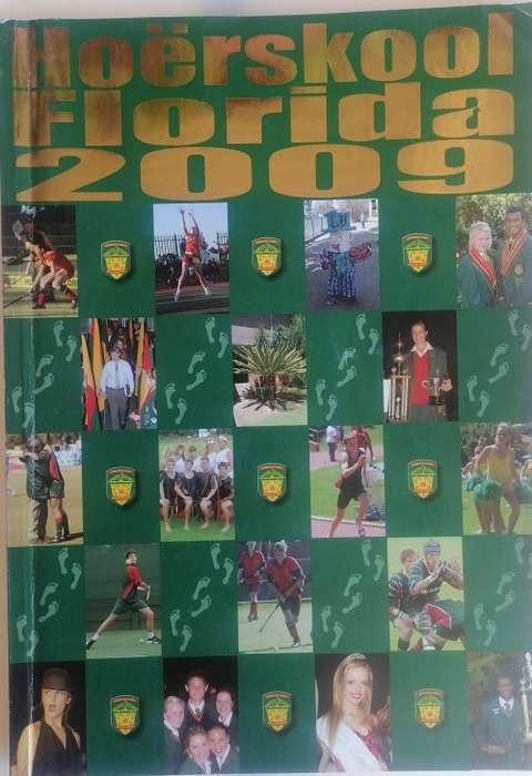 Hoerskool Florida 2009 jaarblad