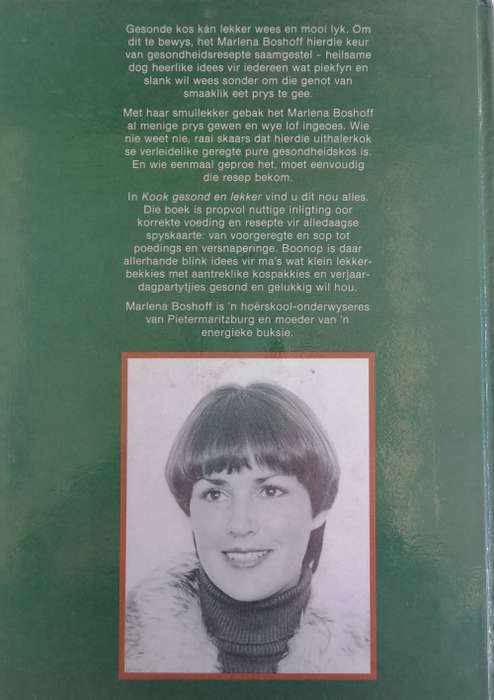 Kook gesond en lekker deur Marlena Boshoff