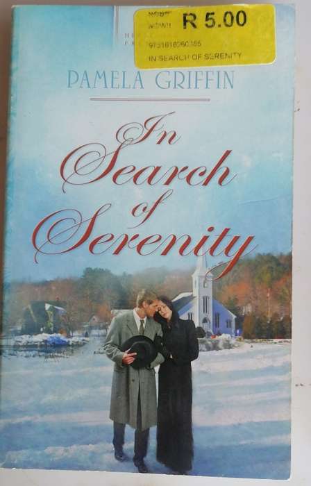 In search of serenity by Pamela Griffin
